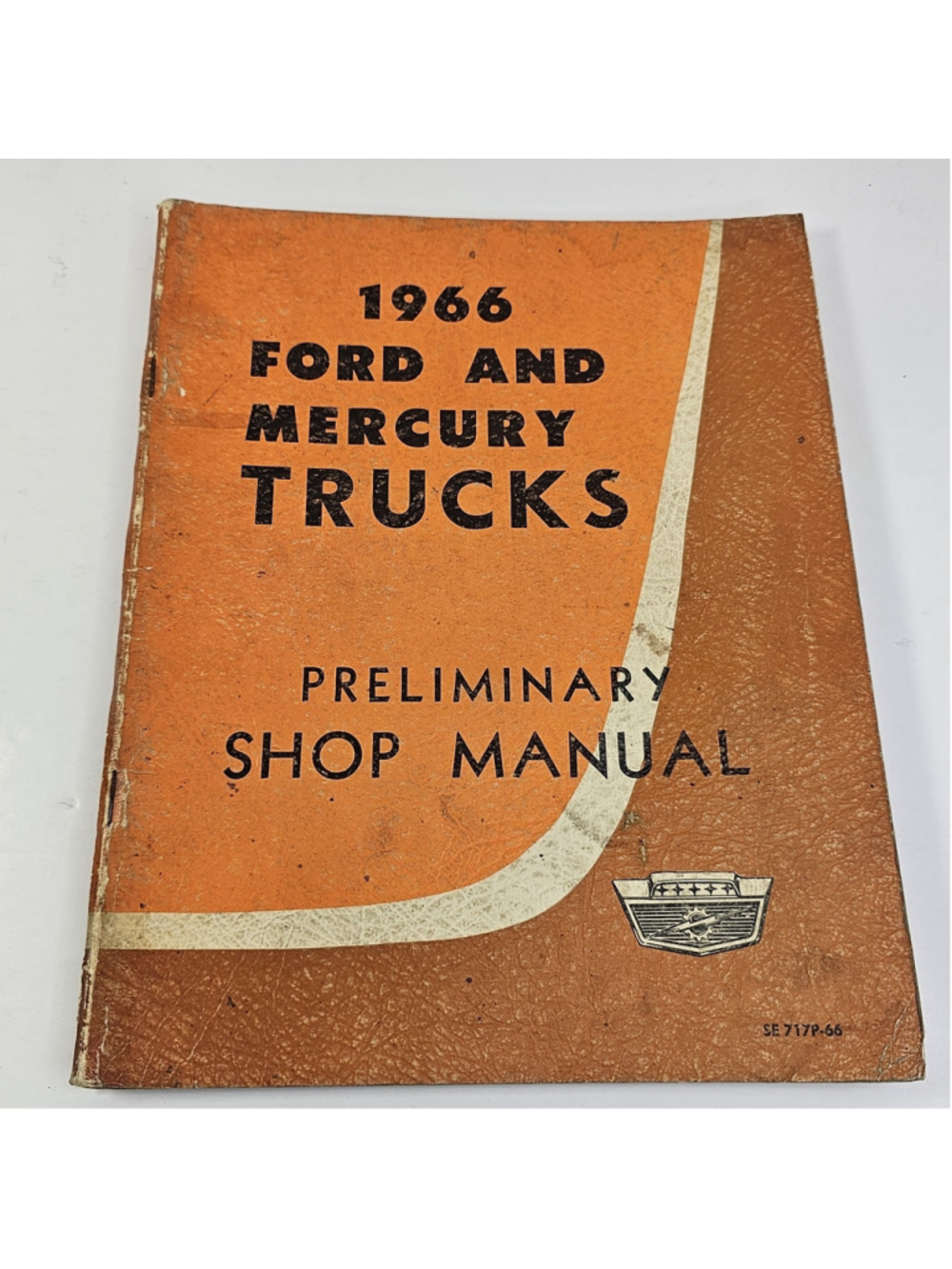 1966 Ford Mercury Trucks Preliminary Shop Manual Canada Oakville Ontario...